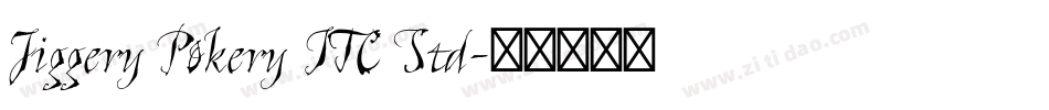 Jiggery Pokery ITC Std字体转换
